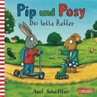 Pip und Posy: Der tolle Roller