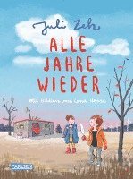 Juli Zeh - Alle Jahre wieder, Inbunden
