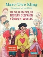 Marc-Uwe Kling - Der Tag, an dem Papa ein heikles Gespräch führen wollte, Inbunden