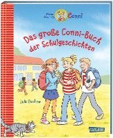 Conni Erzählbände: Das große Conni-Buch der Schulgeschichten 1