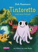 Dirk Rossmann - Tintoretto und seine Freunde, Inbunden