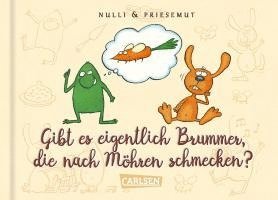 bokomslag Nulli & Priesemut: Gibt es eigentlich Brummer, die nach Möhren schmecken?