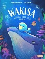 bokomslag Wakisa wächst über sich hinaus