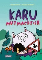 Nanna Neßhöver - Karu Mutmachtier, Inbunden