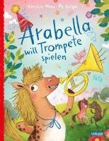 bokomslag Arabella will Trompete spielen