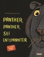 Britta Sabbag - Panther, Panther, sei entspannter, Inbunden