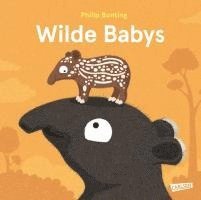 Philip Bunting - Wilde Babys, Inbunden