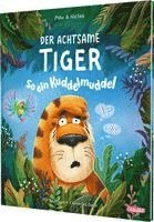 Der achtsame Tiger 2: So ein Kuddelmuddel