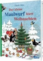 Zdenek Miler, Hana Doskocilová - Der kleine Maulwurf feiert Weihnachten, Inbunden