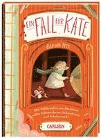 Hannah Peck - Ein Fall für Kate: Mit Volldampf in ein Abenteuer voller Schnurrhaare, Schneebesen und Schabernack!, Inbunden