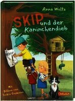 Anna Woltz - Skip und der Kaninchendieb, Inbunden