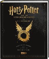 bokomslag Harry Potter und das verwunschene Kind: Die Entstehung - Hinter den Kulissen des gefeierten Theaterstücks