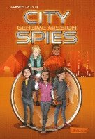 bokomslag City Spies 4: Geheime Mission