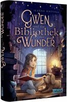 Jeanne Birdsall - Gwen und die Bibliothek der Wunder, Inbunden