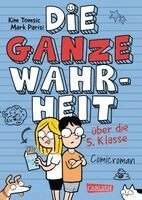 Kim Tomsic, Mark Parisi - Die ganze Wahrheit über die 5. Klasse, Inbunden
