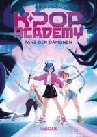 Mina Finch - K-Pop Academy 1: Tanz der Dämonen, Inbunden