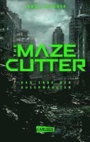 James Dashner - The Maze Cutter - Das Erbe der Auserwählten (The Maze Cutter 1), Häftad