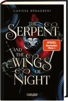 Carissa Broadbent - The Serpent and the Wings of Night (Crowns of Nyaxia 1), Inbunden