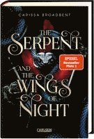 Carissa Broadbent - The Serpent and the Wings of Night (Crowns of Nyaxia 1), Inbunden