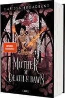 Carissa Broadbent - Mother of Death and Dawn (War of Lost Hearts 3), Inbunden