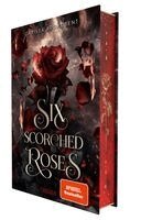 Carissa Broadbent - Six Scorched Roses (Crowns of Nyaxia), Inbunden