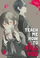Sharoh Hanten - Teach me how to Kill you 6, Häftad