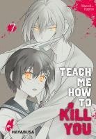 Sharoh Hanten - Teach me how to Kill you 7, Häftad