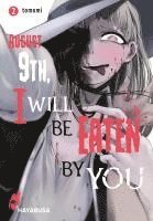 Tomomi - August 9th, I will be eaten by you 2, Häftad