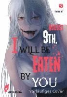 bokomslag August 9th, I will be eaten by you 5