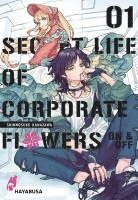 Secret Life of Corporate Flowers - On & Off 1 1