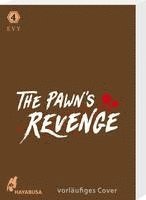 bokomslag The Pawn's Revenge 4
