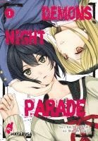 Kei Miyakozuki - Demons Night Parade 1, Häftad