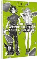 Sumiko Arai - The Guy She Was Interested in Wasn't a Guy at All 3, Häftad