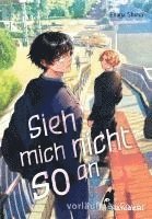 bokomslag Sieh mich nicht so an