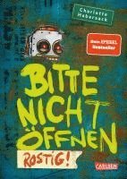 Bitte nicht öffnen 6: Rostig!