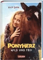 bokomslag Ponyherz 1: Wild und frei. Das Buch zum Film