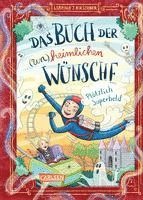 bokomslag Das Buch der (un)heimlichen Wünsche 2: Plötzlich Superheld