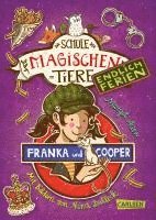 bokomslag Die Schule der magischen Tiere. Endlich Ferien 8: Franka und Cooper