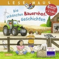 Christian Tielmann, Sabine Choinski, Sandra Ladwig, Monika Wittmann, Alexander Steffensmeier, Gabriela Krümmel - LESEMAUS Sonderbände: Die schönsten Bauernhof-Geschichten, Inbunden
