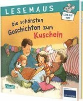 Anna Wagenhoff, Gabriela Krümmel, Miriam Cordes, Dirk Walbrecker, Liane Schneider, Christian Tielmann, Sabine Choinski - LESEMAUS Sonderbände: Die schönsten Geschichten zum Kuscheln, Inbunden