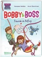 bokomslag Bobby und Boss: Freunde im Anflug