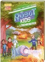 Bernd Flessner, Hannah Flessner - Die Robot-Kids: Die Löschroboter, Inbunden