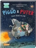 bokomslag Piggo und Puter: Vom Stall ins All