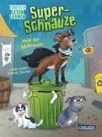 bokomslag Super-Schnauze: Held der Mülltonnen