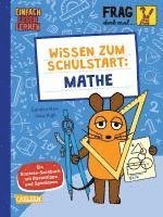 bokomslag Frag doch mal ... die Maus: Wissen zum Schulstart: Mathe