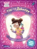 Lucy Astner - Tilli und die Zahnfee, Inbunden