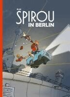 Flix - Spirou und Fantasio Spezial: Spirou in Berlin, Inbunden