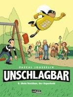 bokomslag Unschlagbar! 2: Mein Nachbar, der Superheld