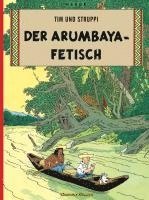 Tim und Struppi 05. Der Arumbaya-Fetisch 1