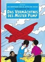 bokomslag Die Abenteuer von Jo, Jette und Jocko 3: Das Vermächtnis des Mister Pump